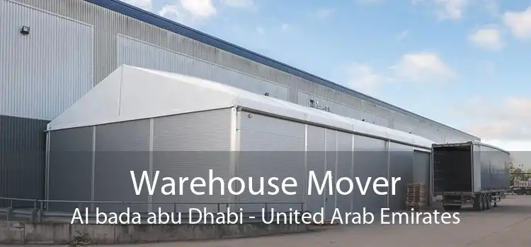 Warehouse Mover Al bada abu Dhabi - United Arab Emirates