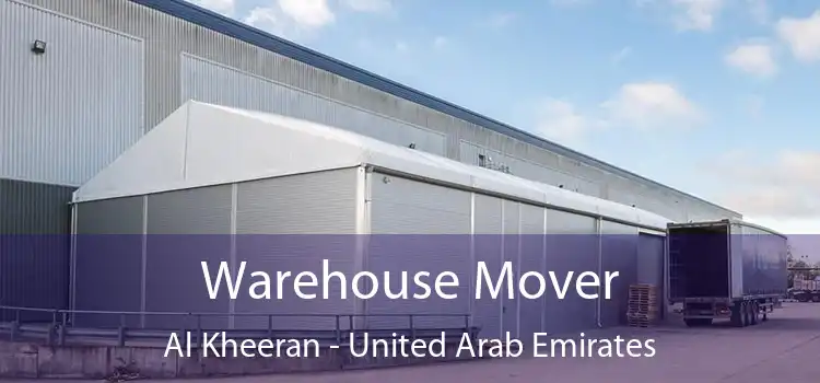 Warehouse Mover Al Kheeran - United Arab Emirates