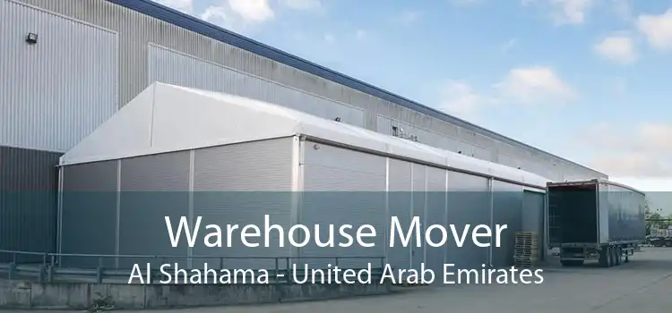 Warehouse Mover Al Shahama - United Arab Emirates