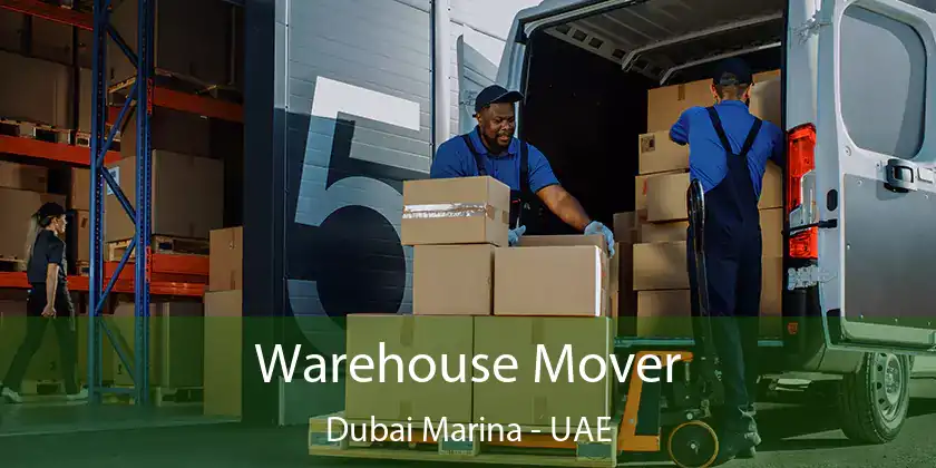  Warehouse Mover Dubai Marina - UAE