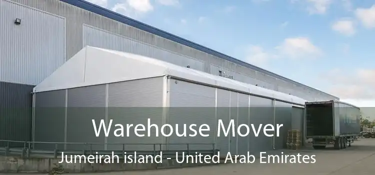 Warehouse Mover Jumeirah island - United Arab Emirates