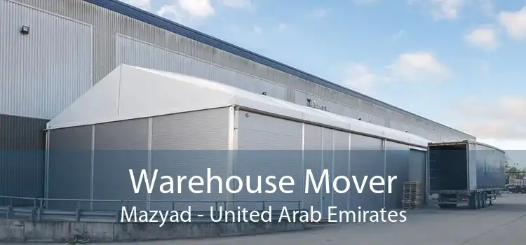 Warehouse Mover Mazyad - United Arab Emirates