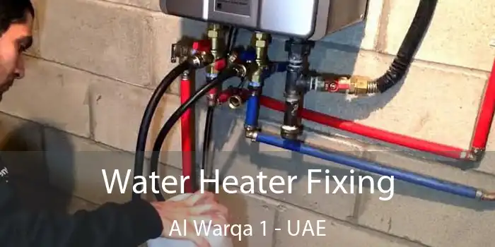  Water Heater Fixing Al Warqa 1 - UAE