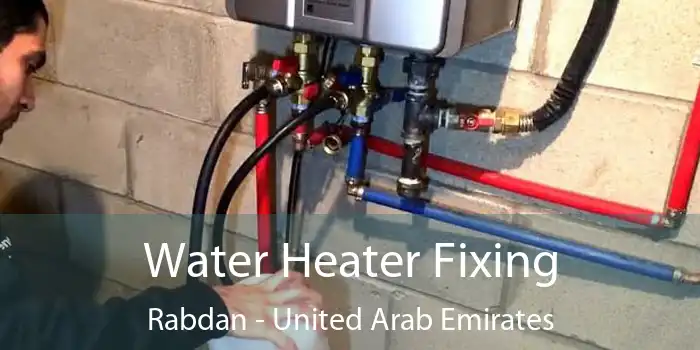 Water Heater Fixing Rabdan - United Arab Emirates