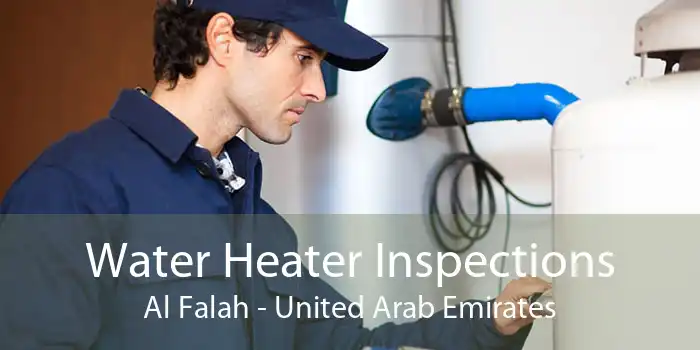 Water Heater Inspections Al Falah - United Arab Emirates