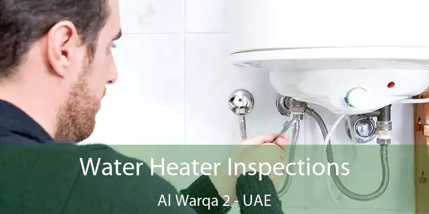  Water Heater Inspections Al Warqa 2 - UAE