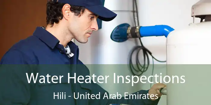 Water Heater Inspections Hili - United Arab Emirates