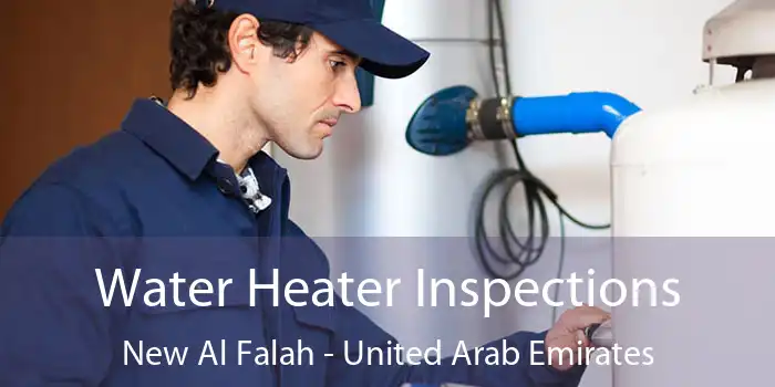 Water Heater Inspections New Al Falah - United Arab Emirates